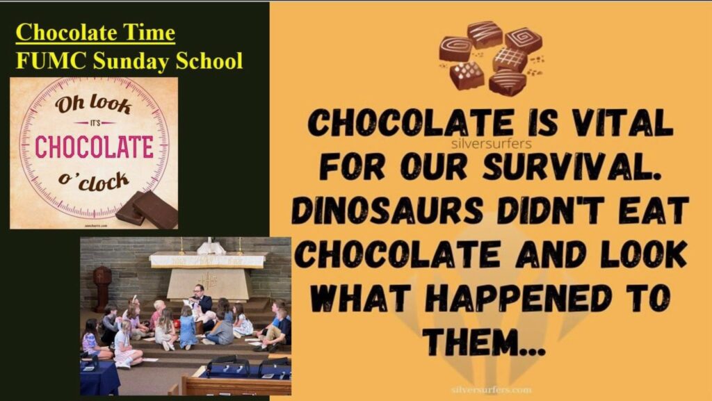 Chocolate time is vital for our survival. Dinosaurs didn't eat chocolate and look what happened to them.
