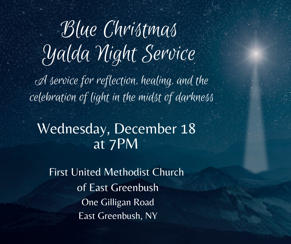 Blue Christmas Yalda Night Service Wednesday, December 18, 2024 at 7 PM