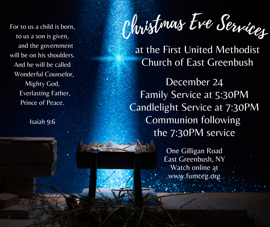 Christmas Eve Services December 24, 2024 5:30 PM Family Service 7:30 PM Candlelight Service