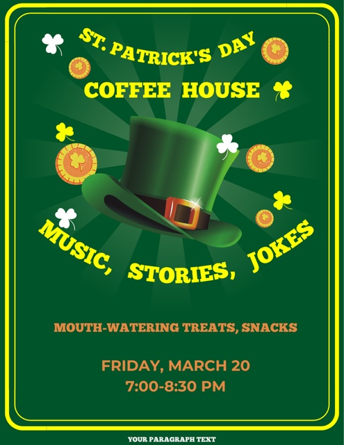 St. Patrick's Day Coffee House March 20, 7:00 - 8:30 PM