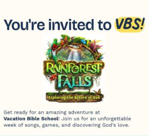 Your Invited to Rainforest Falls Vacation Bible School